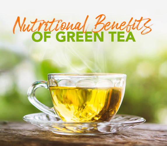NUTRITIONAL BENEFITS OF DRINKING GREEN TEA!