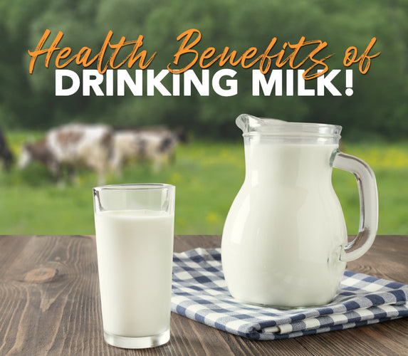 HEALTH BENEFITS OF MILK!