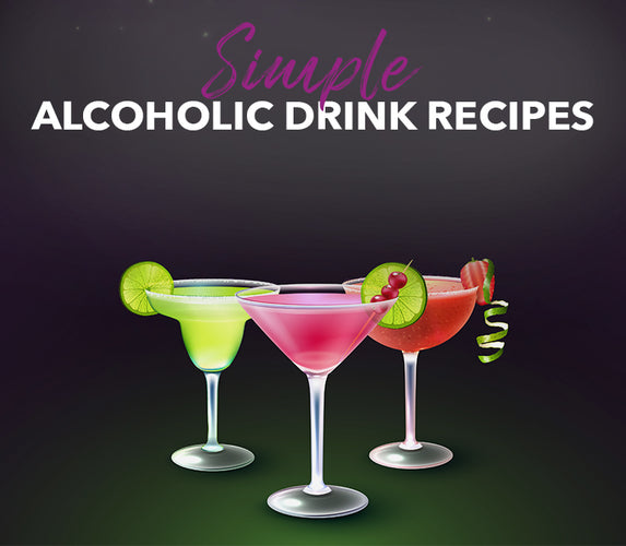SIMPLE ALCOHOLIC DRINK RECIPES!