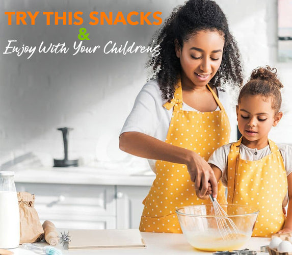 TRY THIS SNACKS & ENJOY WITH YOUR CHILDREN’S!