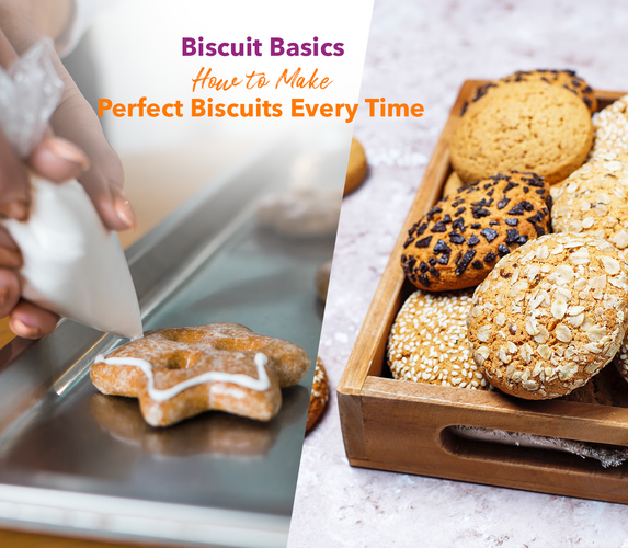 BISCUIT BASICS – HOW TO MAKE PERFECT BISCUITS EVERY TIME!