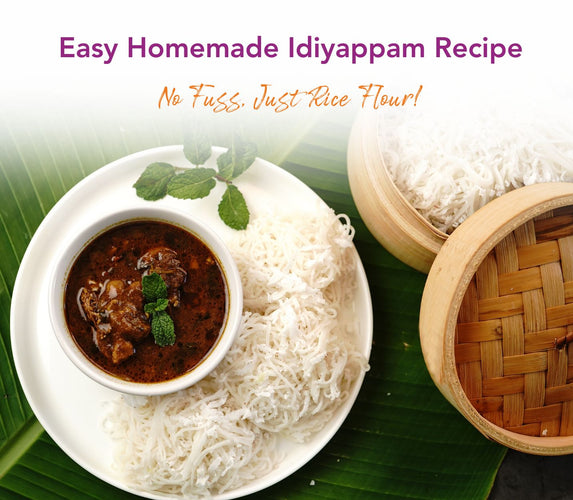 EASY HOMEMADE IDIYAPPAM RECIPE - NO FUSS, JUST RICE FLOUR!